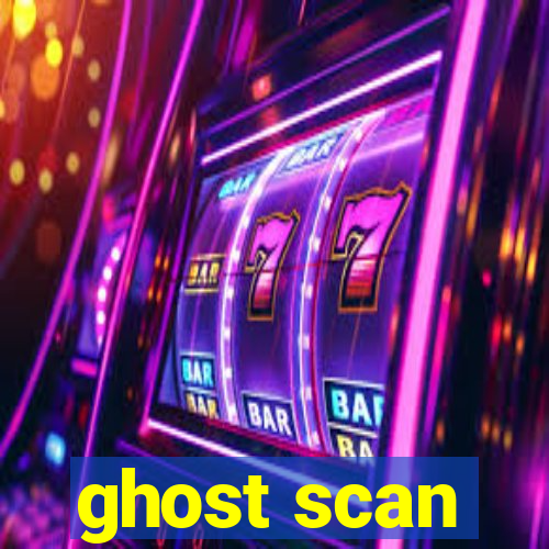 ghost scan